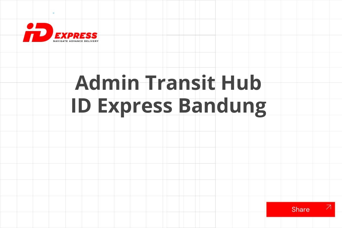 Admin Transit Hub ID Express Bandung