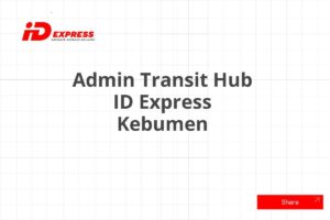 Admin Transit Hub ID Express Kebumen