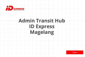 Admin Transit Hub ID Express Magelang