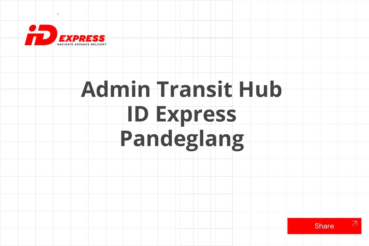 Admin Transit Hub ID Express Pandeglang