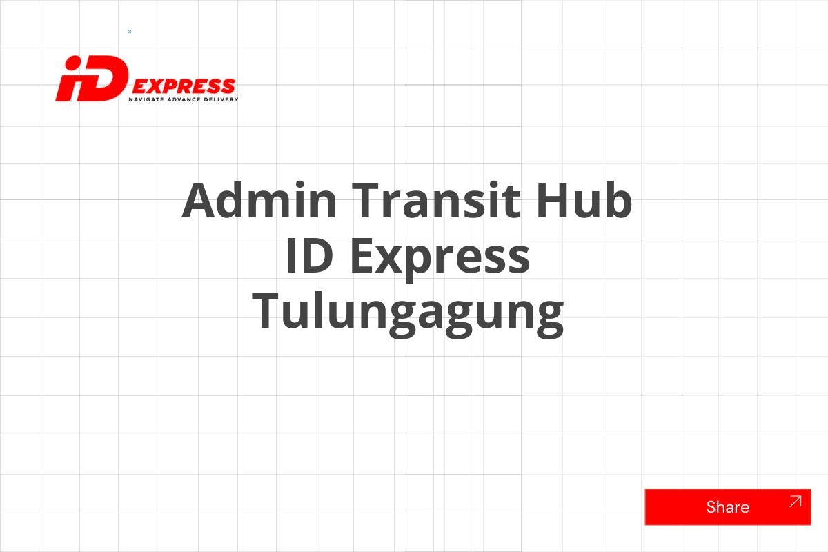 Admin Transit Hub ID Express Tulungagung