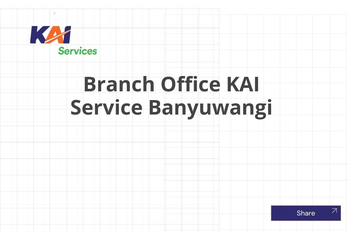 Branch Office KAI Service Banyuwangi