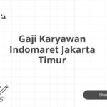 Gaji Karyawan Indomaret Jakarta Timur