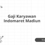 Gaji Karyawan Indomaret Madiun