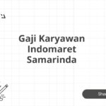 Gaji Karyawan Indomaret Samarinda