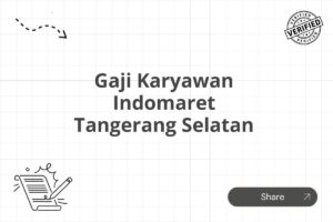 Gaji Karyawan Indomaret Tangerang Selatan