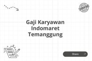 Gaji Karyawan Indomaret Temanggung