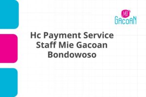 Hc Payment Service Staff Mie Gacoan Bondowoso