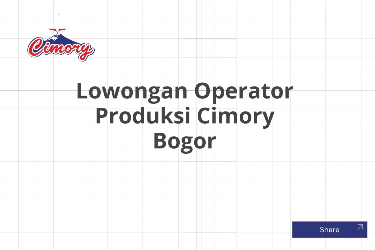 Lowongan Operator Produksi Cimory Bogor