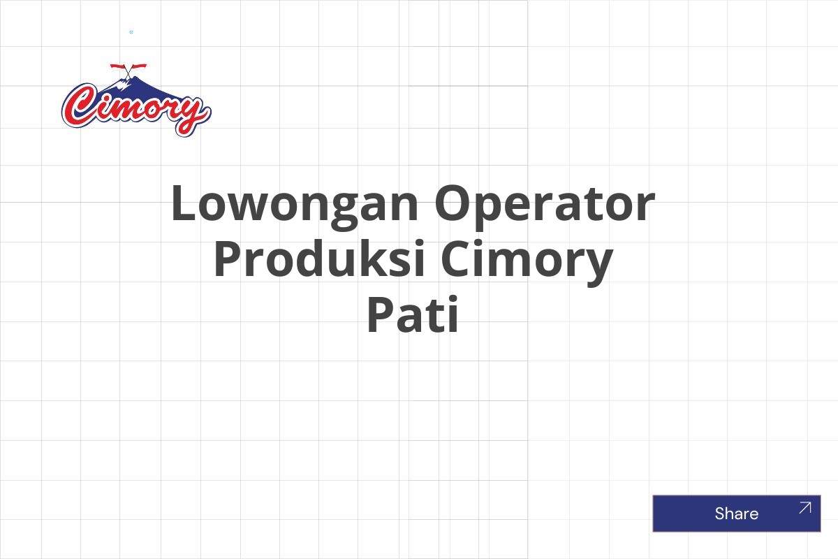 Lowongan Operator Produksi Cimory Pati