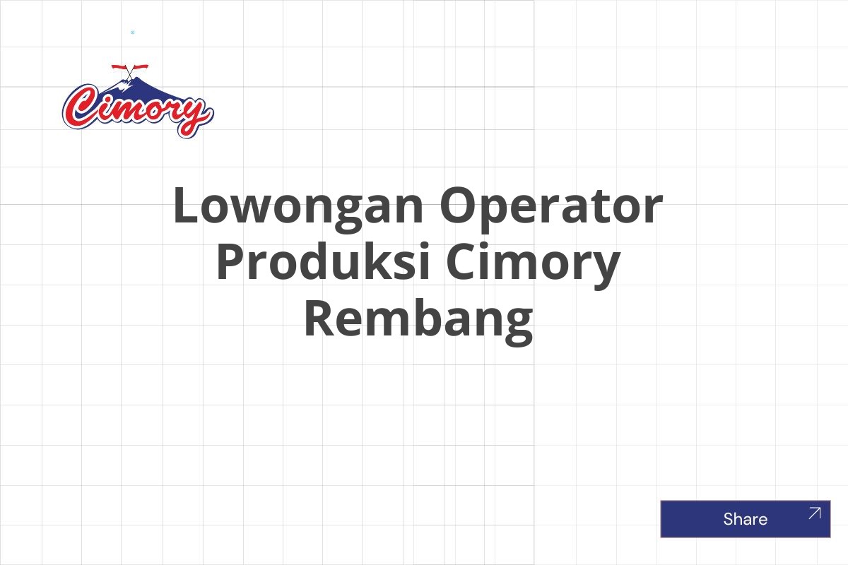 Lowongan Operator Produksi Cimory Rembang