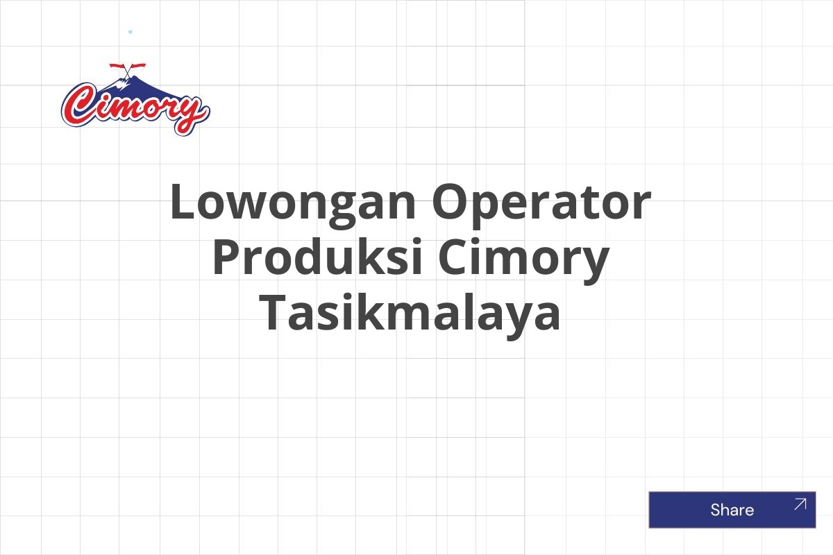 Lowongan Operator Produksi Cimory Tasikmalaya