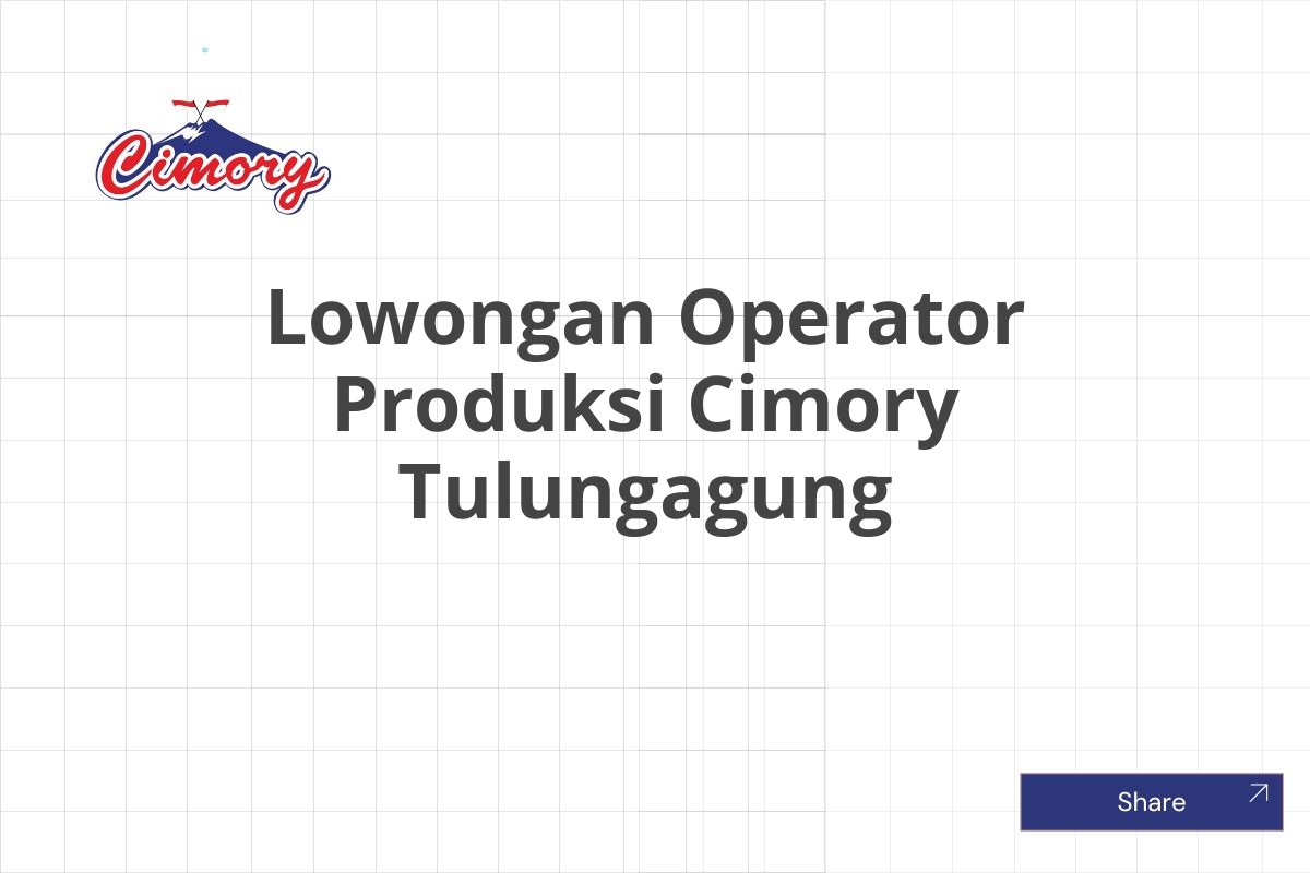 Lowongan Operator Produksi Cimory Tulungagung