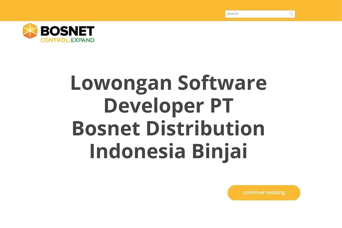 Lowongan Software Developer PT Bosnet Distribution Indonesia Binjai