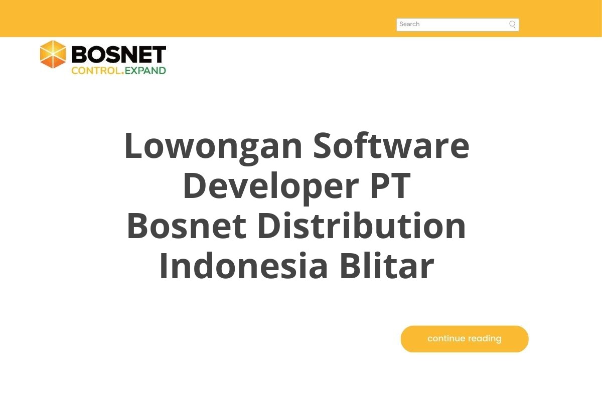 Lowongan Software Developer PT Bosnet Distribution Indonesia Blitar