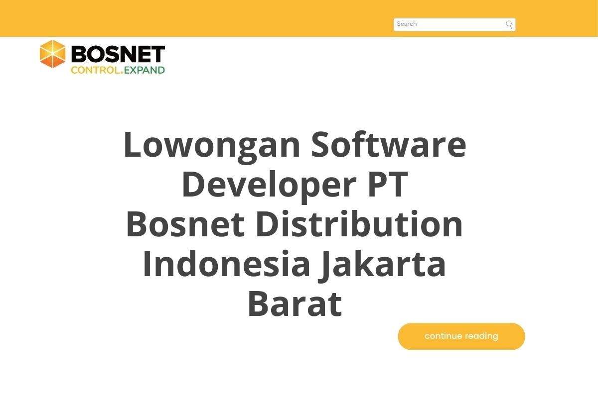 Lowongan Software Developer PT Bosnet Distribution Indonesia Jakarta Barat