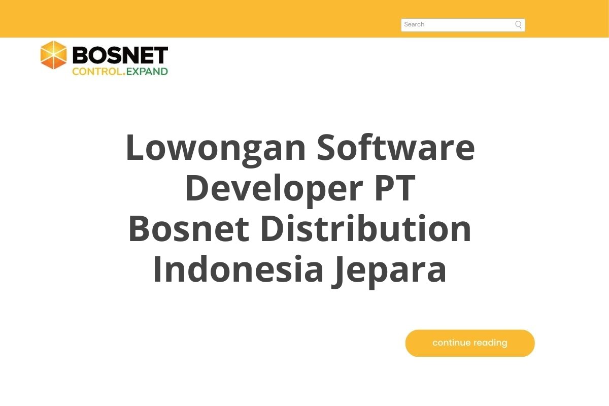 Lowongan Software Developer PT Bosnet Distribution Indonesia Jepara