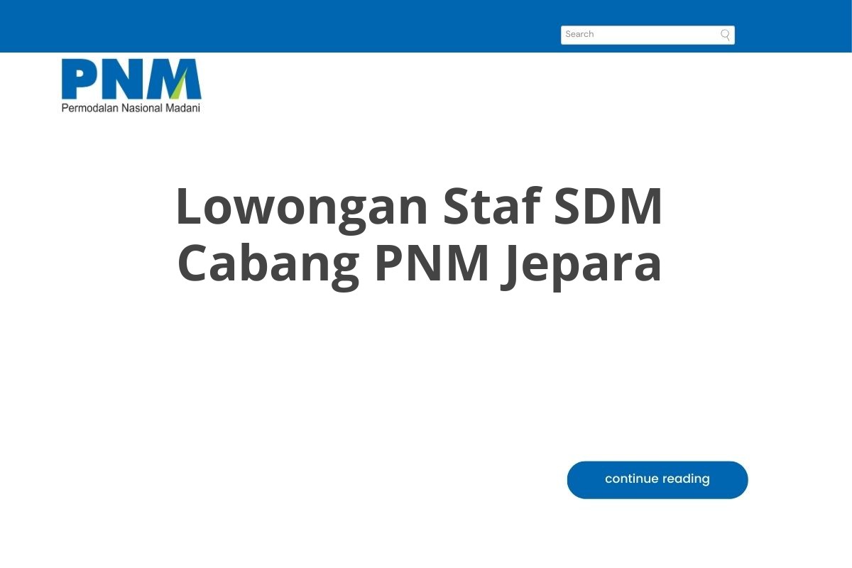 Lowongan Staf SDM Cabang PNM Jepara