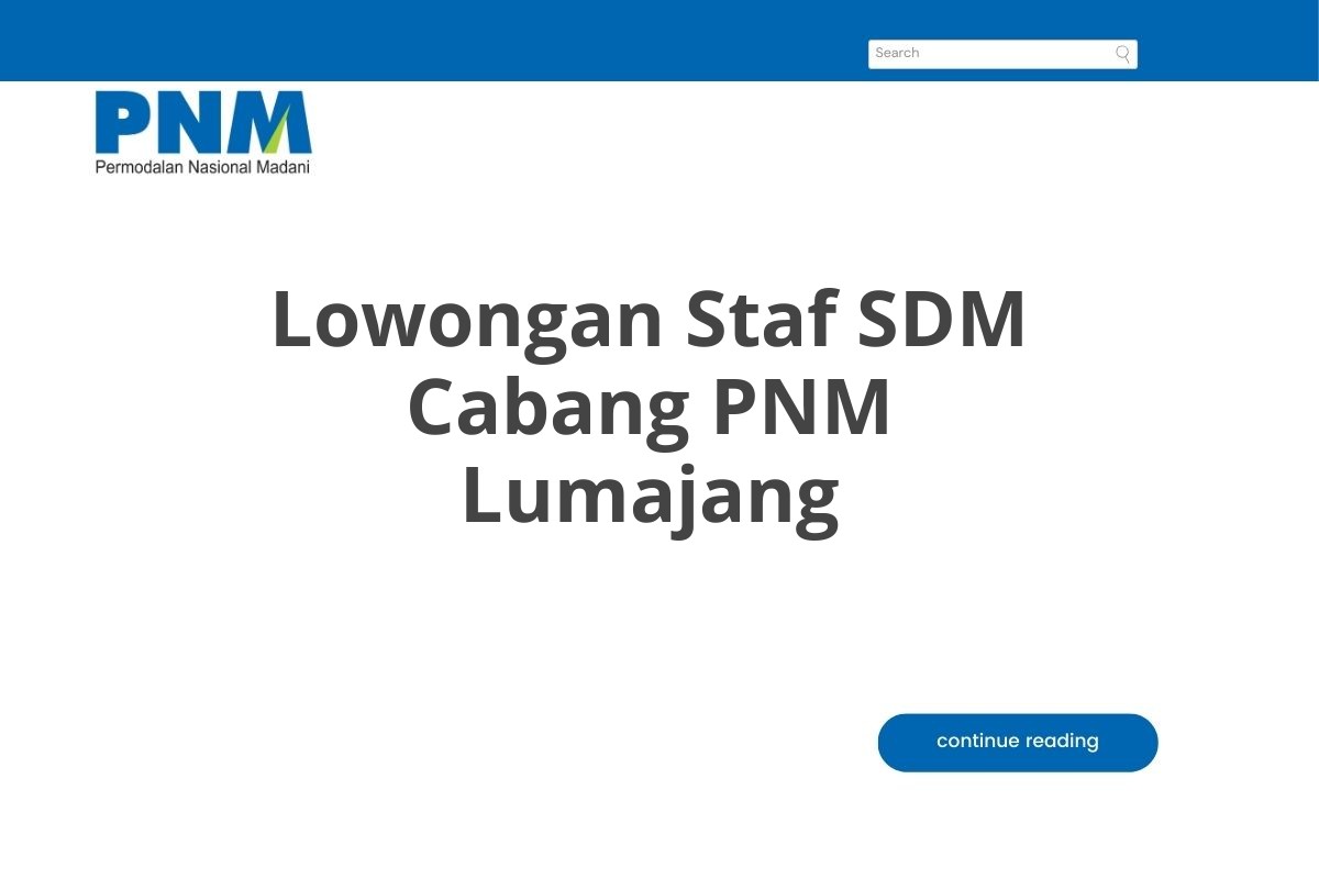 Lowongan Staf SDM Cabang PNM Lumajang