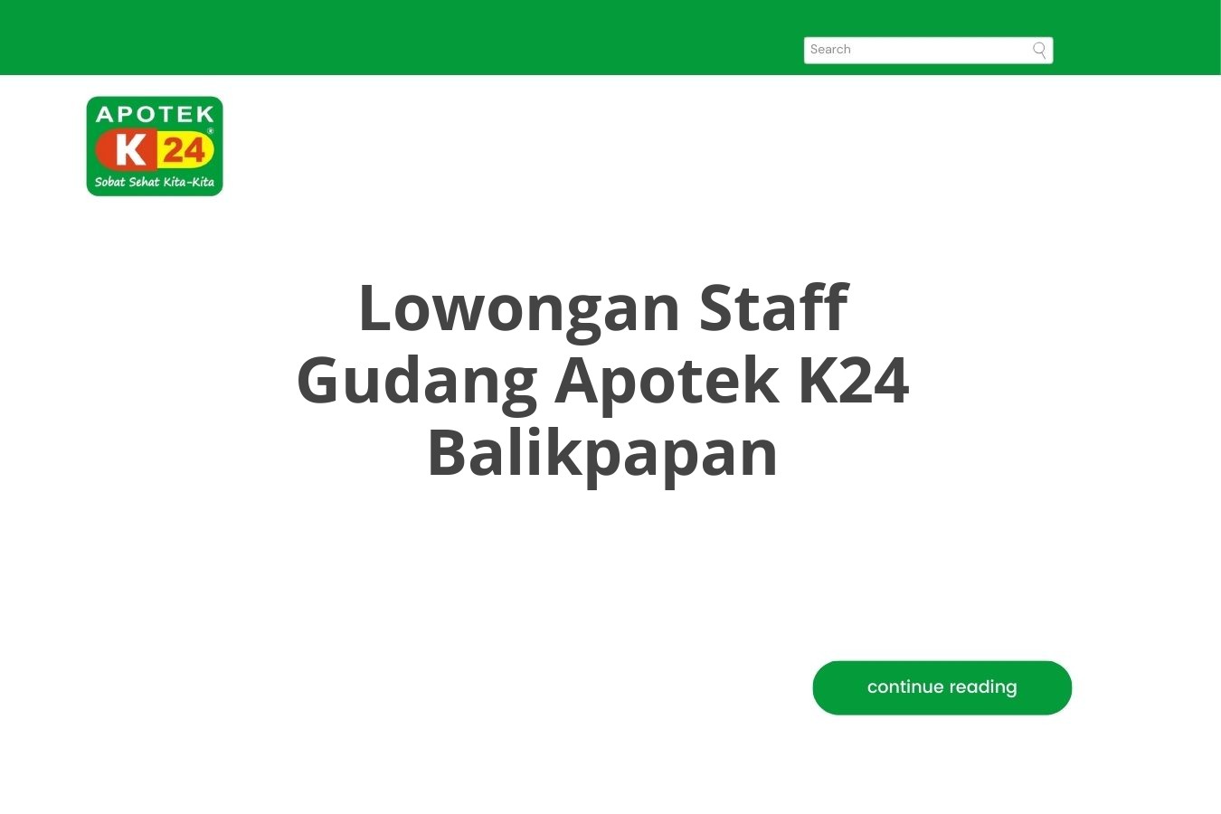 Lowongan Staff Gudang Apotek K24 Balikpapan