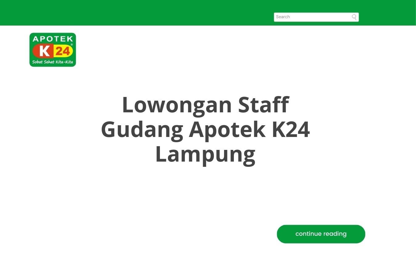 Lowongan Staff Gudang Apotek K24 Lampung