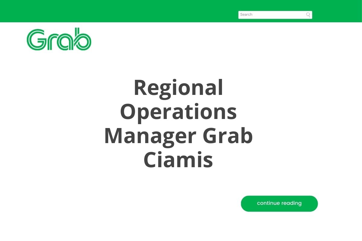 Regional Operations Manager Grab Ciamis