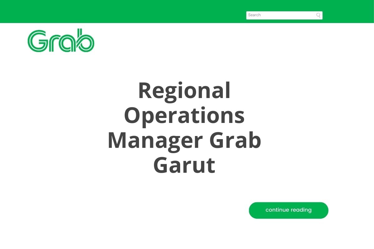 Regional Operations Manager Grab Garut