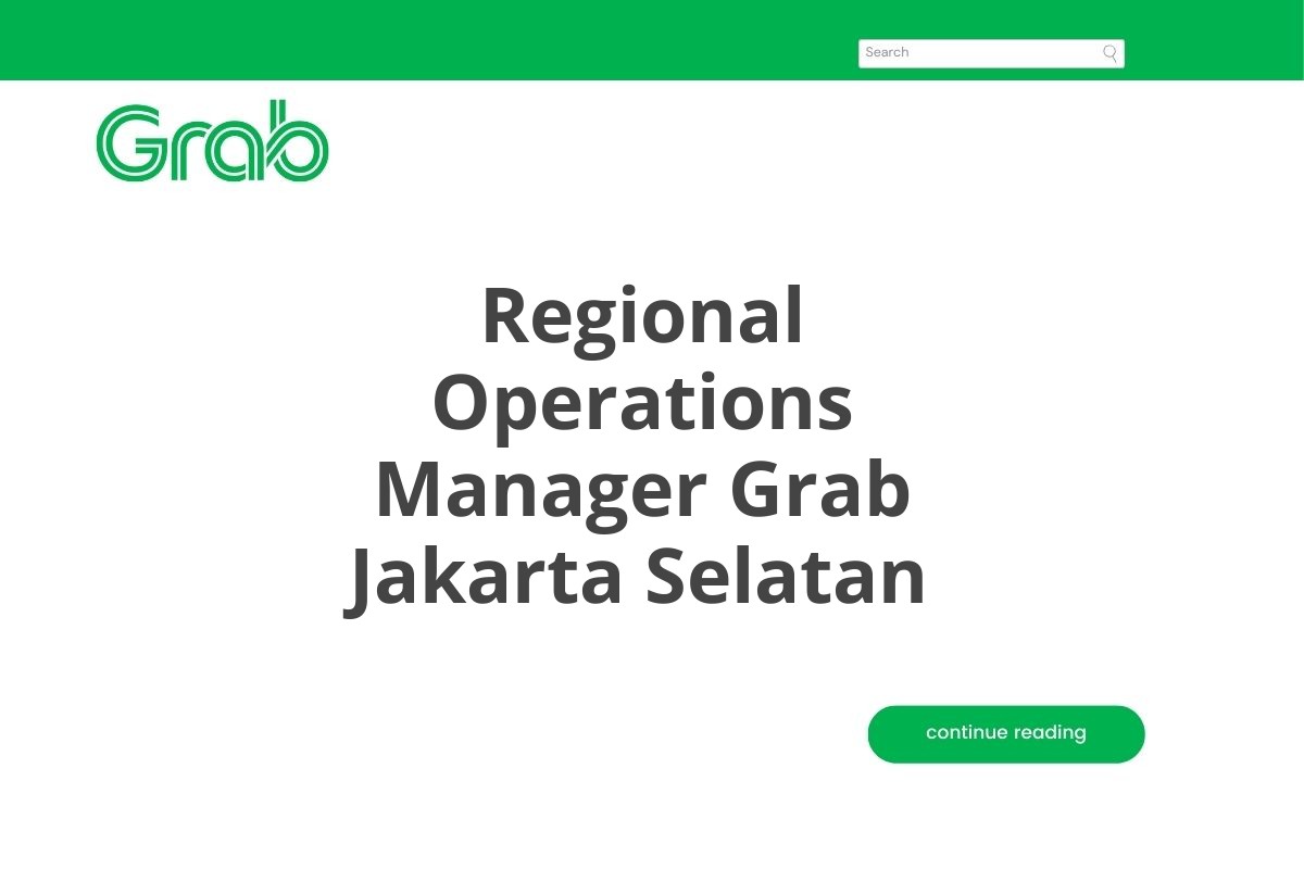 Regional Operations Manager Grab Jakarta Selatan