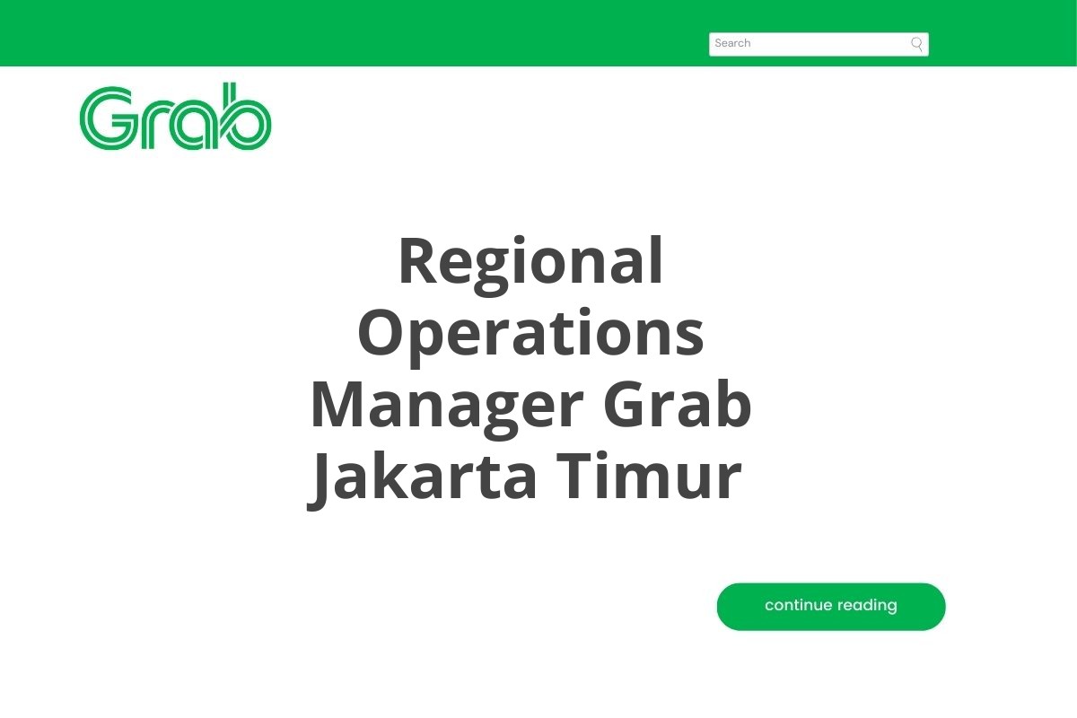 Regional Operations Manager Grab Jakarta Timur