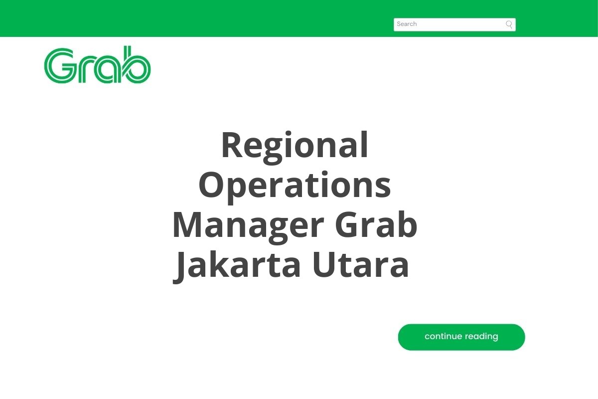 Regional Operations Manager Grab Jakarta Utara