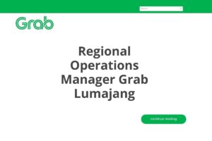 Regional Operations Manager Grab Lumajang