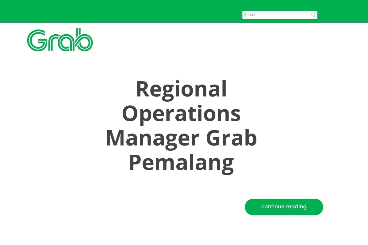 Regional Operations Manager Grab Pemalang