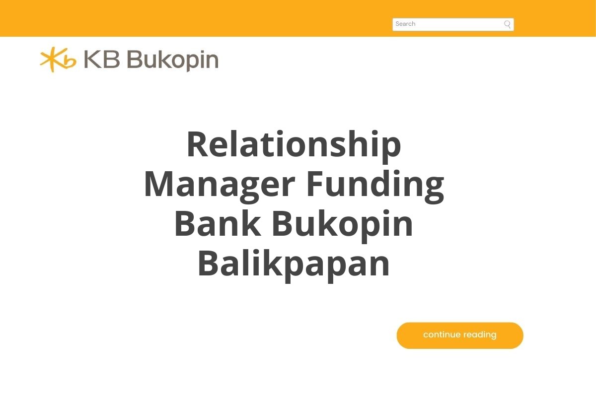 Relationship Manager Funding Bank Bukopin Balikpapan