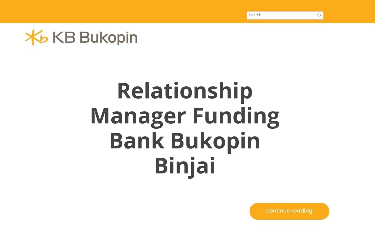 Relationship Manager Funding Bank Bukopin Binjai