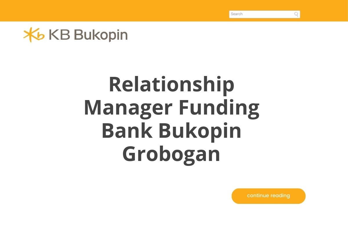 Relationship Manager Funding Bank Bukopin Grobogan