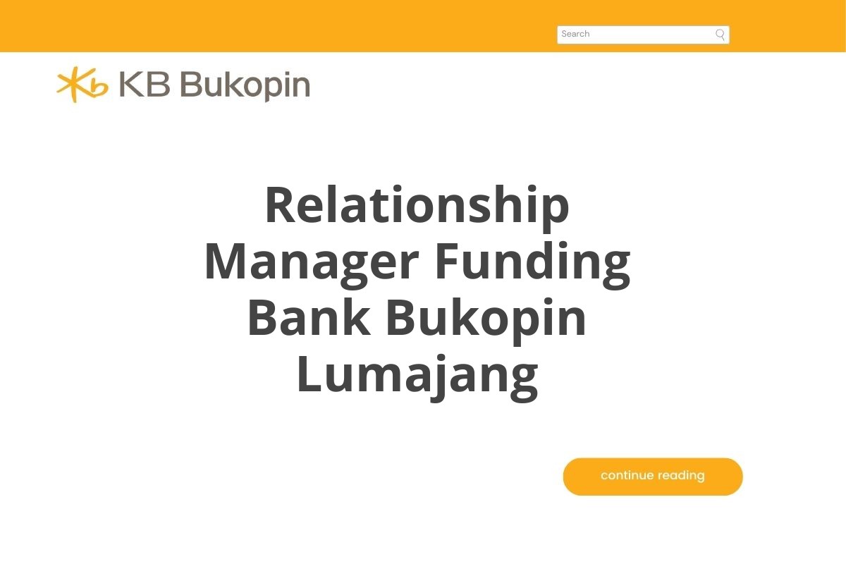 Relationship Manager Funding Bank Bukopin Lumajang