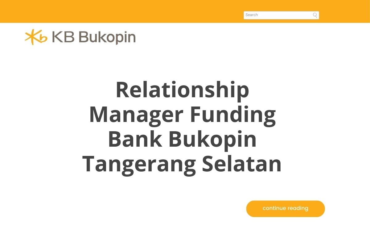 Relationship Manager Funding Bank Bukopin Tangerang Selatan