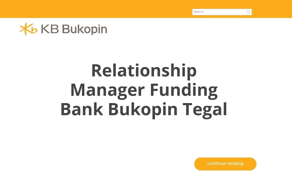 Relationship Manager Funding Bank Bukopin Tegal