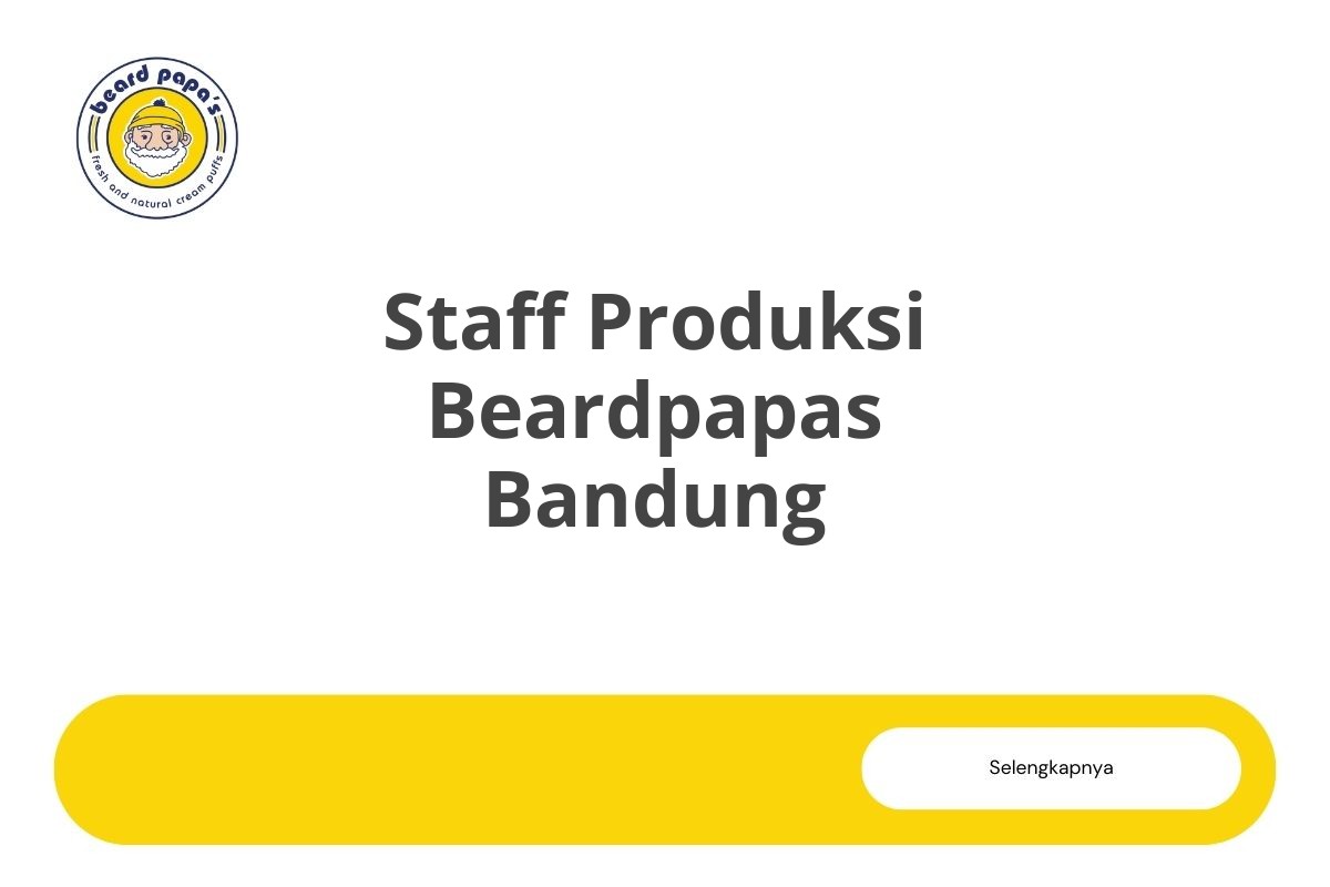 Staff Produksi Beardpapas Bandung