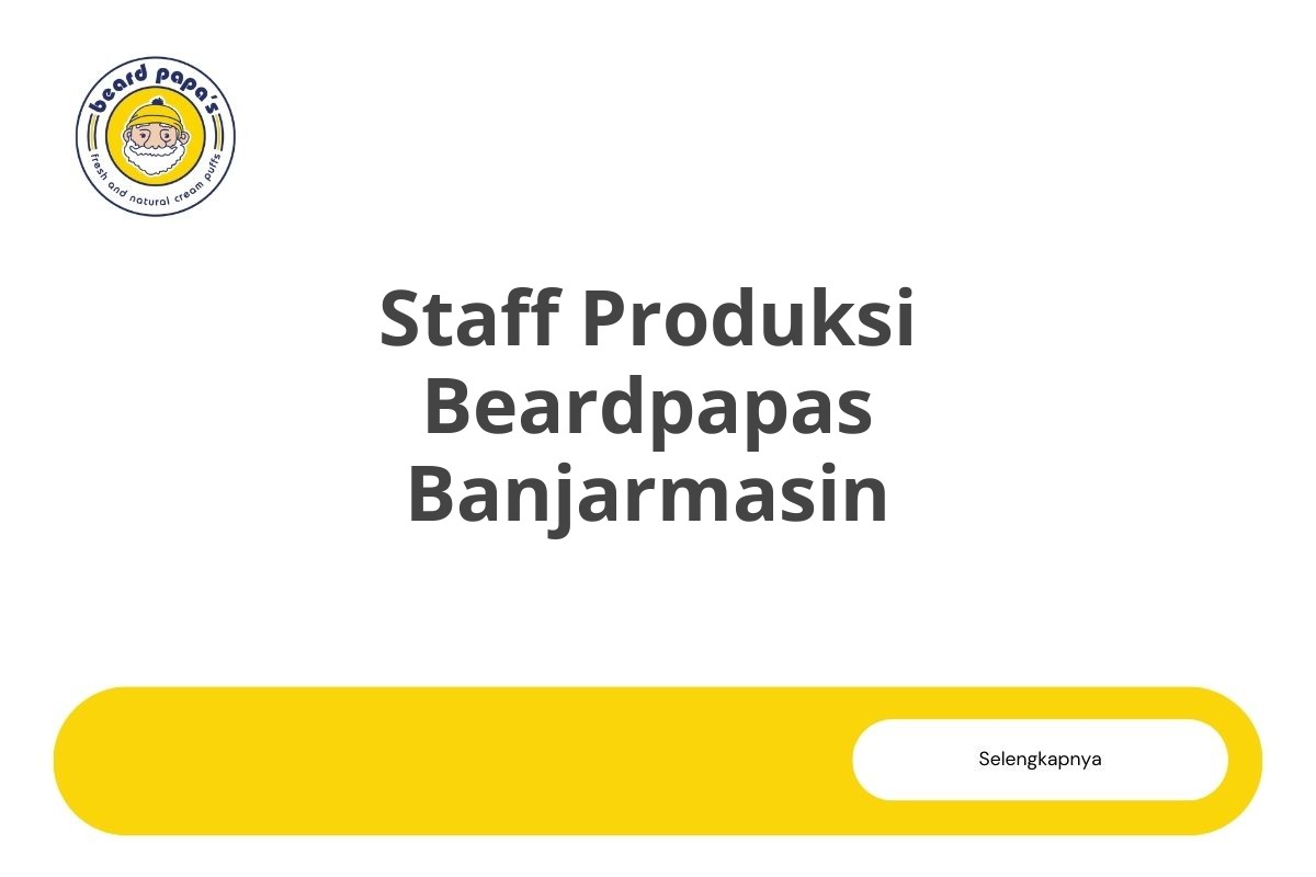 Staff Produksi Beardpapas Banjarmasin