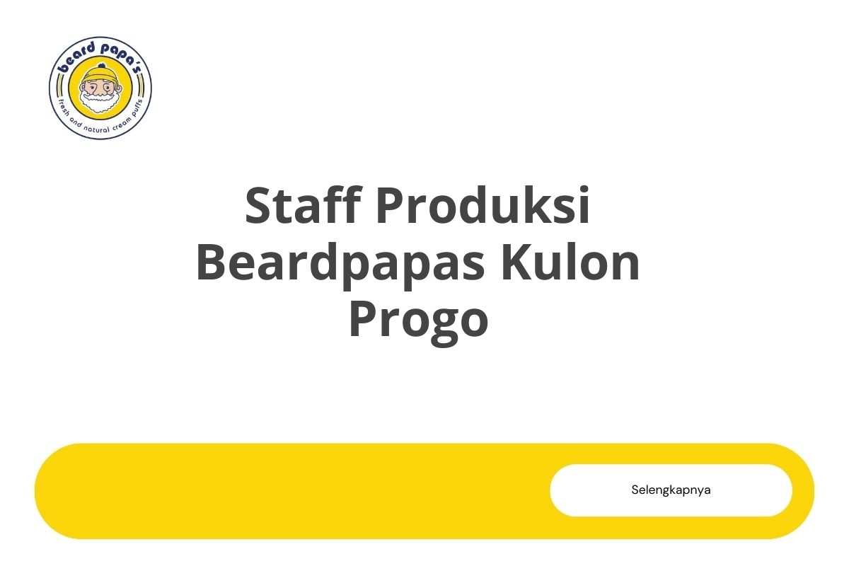 Staff Produksi Beardpapas Kulon Progo