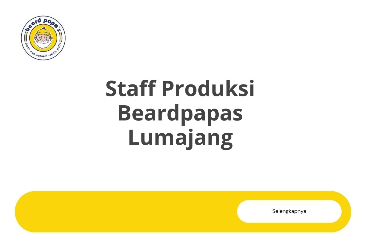 Staff Produksi Beardpapas Lumajang