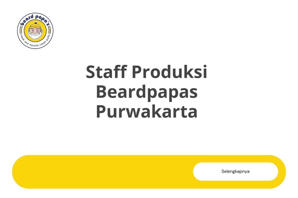 Staff Produksi Beardpapas Purwakarta