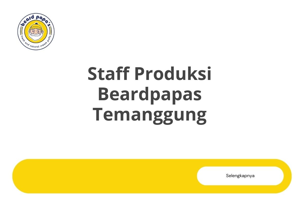 Staff Produksi Beardpapas Temanggung