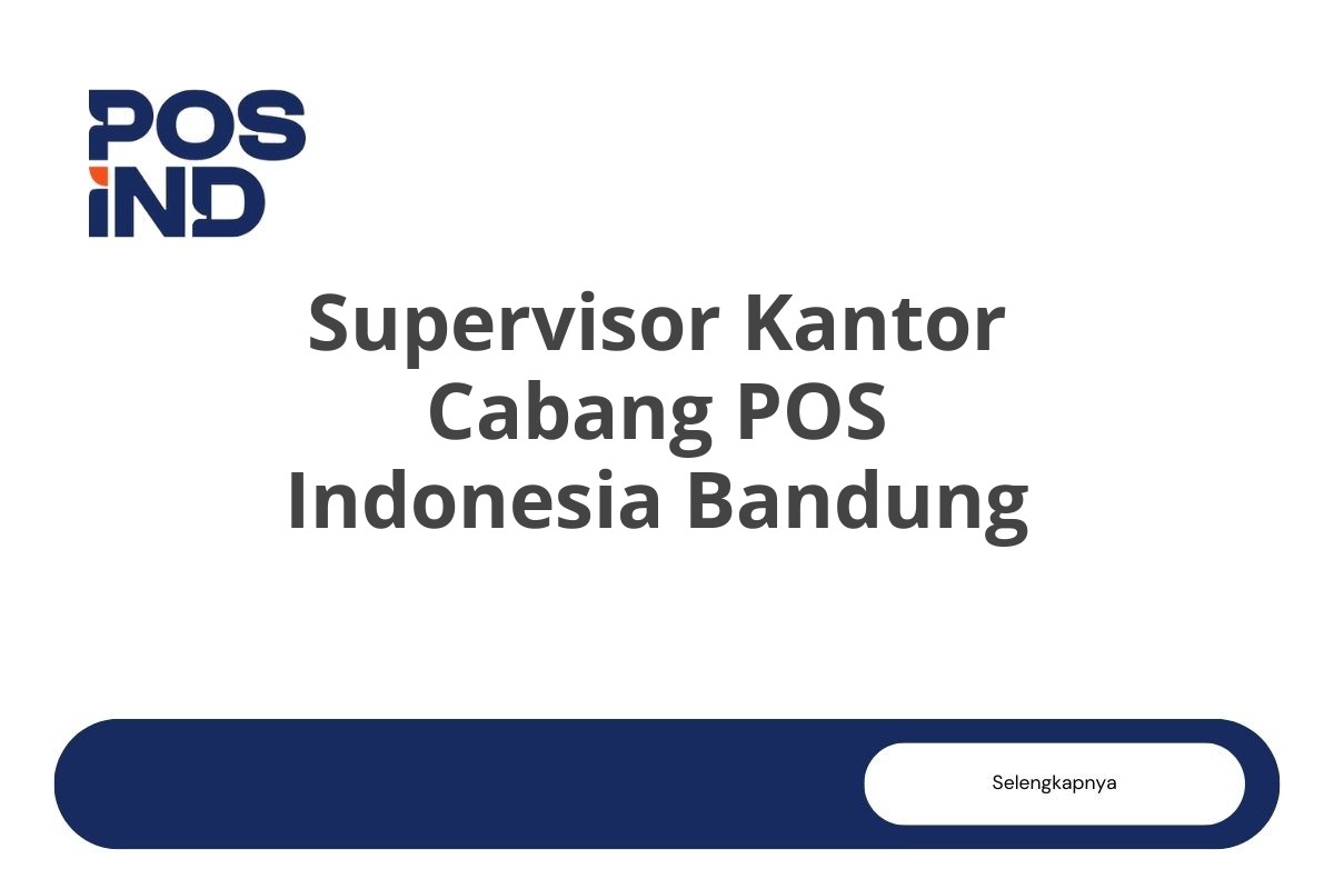 Supervisor Kantor Cabang POS Indonesia Bandung