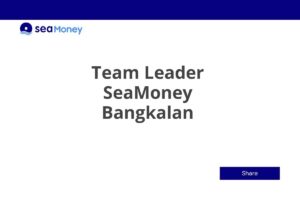Team Leader SeaMoney Bangkalan