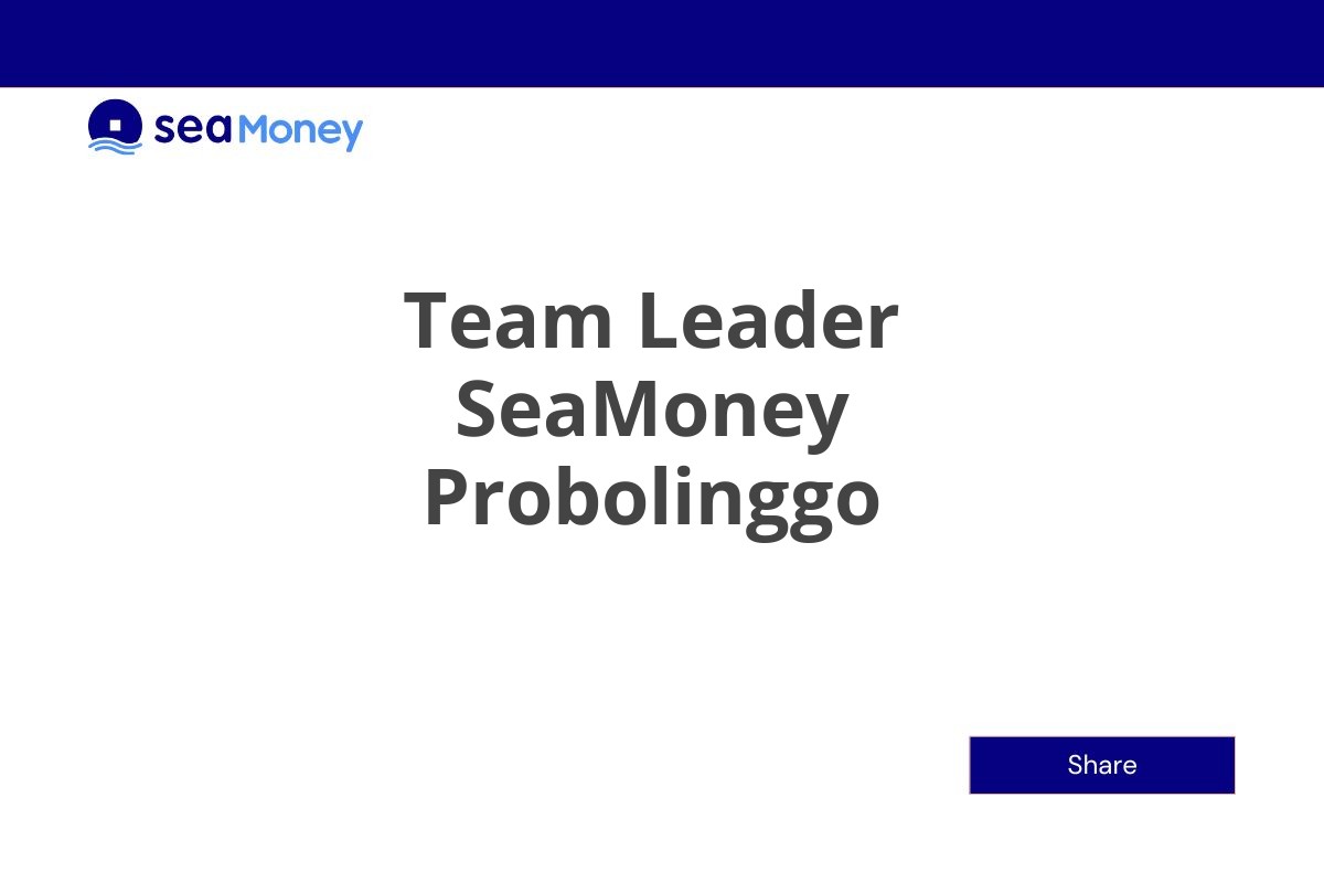 Team Leader SeaMoney Probolinggo