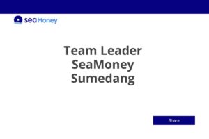 Team Leader SeaMoney Sumedang