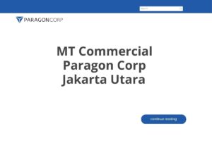 MT Commercial Paragon Corp Jakarta Utara